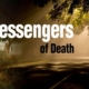 Messengers of Death