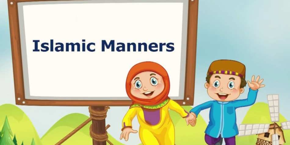 Islamic Etiquette and Manners (2) - Quran o Sunnat