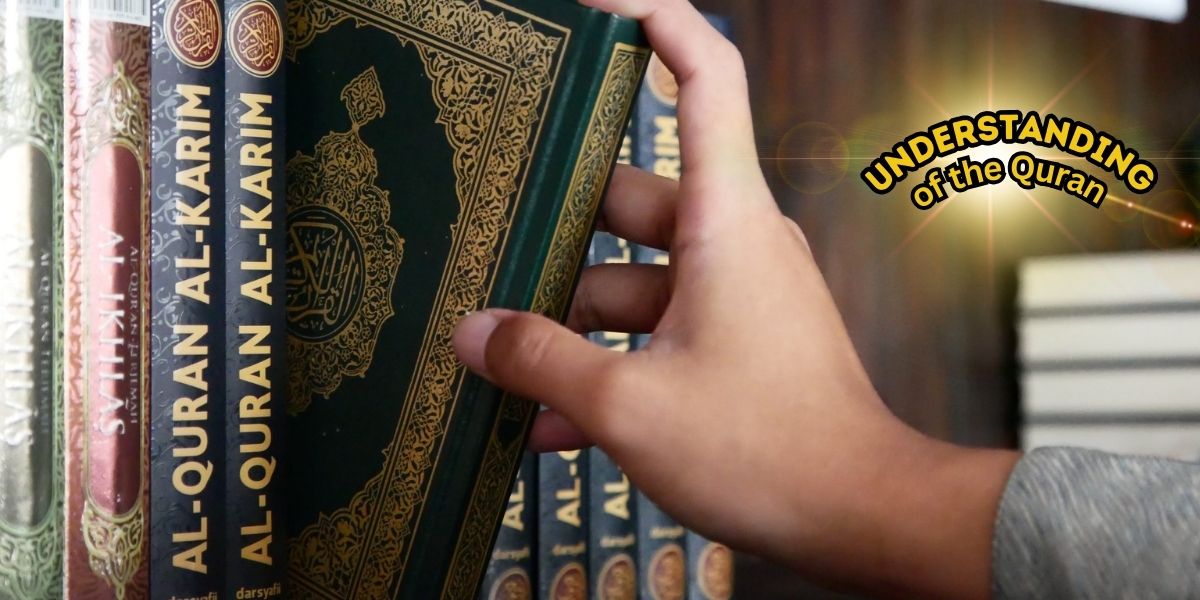 Understanding of the Quran