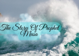 The story of Prophet Musa