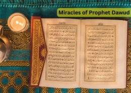 Miracles of Prophet Dawud (A.S.)