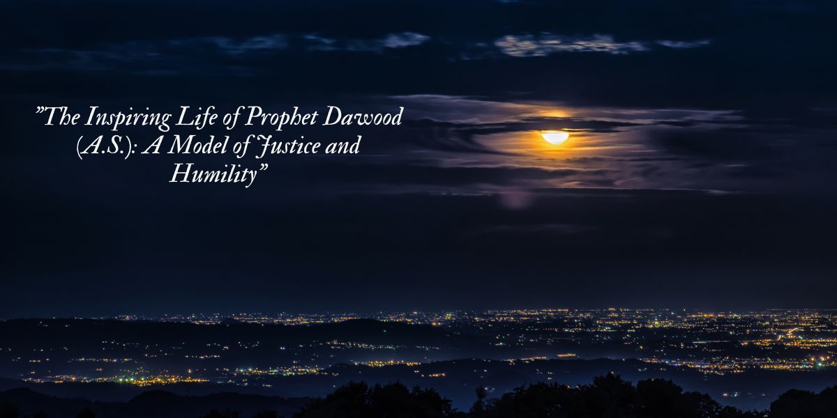 Miracles of Prophet Dawud (A.S.)